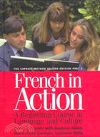 French in Action: A Beginning Course in Language and Culture, the Capretz Method