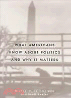 What Americans Know About Politics and Why It Matters