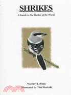 Shrikes ─ A Guide to the Shrikes of the World