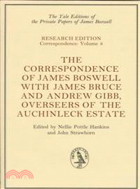 The Correspondence of James Boswell ― With James Bruce and Andrew Gibb, Overseers of the Auchinleck Estate