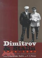 Dimitrov and Stalin, 1934-1943: Letters from the Soviet Archives