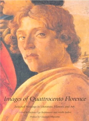 Images of Quattrocentro Florence ― Selected Writings in Literature, History, and Art