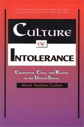 Culture of Intolerance ― Chauvinism, Class, and Racism in the United States