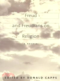 Freud and Freudians on Religion ─ A Reader