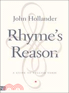 Rhyme's Reason: A Guide to English Verse