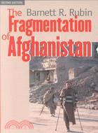 The Fragmentation of Afghanistan ─ State Formation and Collapse in the International System