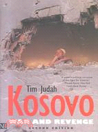 Kosovo ─ War and Revenge