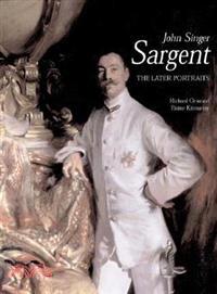 John Singer Sargent ─ The Late Portraits : Complete Paintings