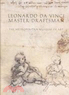 Leonardo Da Vinci: Master Draftsman