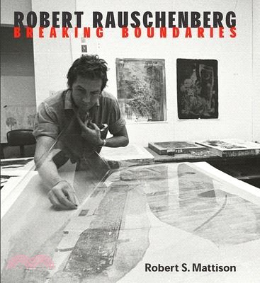 Robert Rauschenberg ─ Breaking Boundaries
