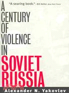 A Century of Violence in Soviet Russia