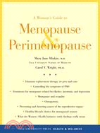 A Woman's Guide To Menopause And Perimenopause