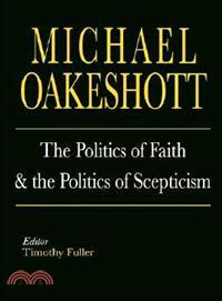 The Politics Of Faith And The Politics Of Scepticism