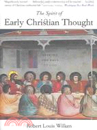 The Spirit Of Early Christian Thought ─ Seeking The Face Of God