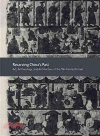 Recarving China's Past