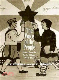 The Voice of the People ─ Letters from the Soviet Village, 1918-1932