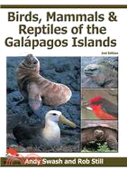 Birds, Mammals, And Reptiles of the Galapagos Islands ─ An Identification Guide