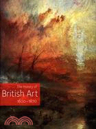 The History of British Art, 1600-1870