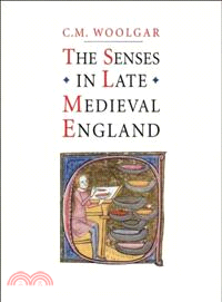 The Senses in Late Medieval England