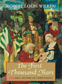 The First Thousand Years—A Global History of Christianity