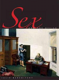Sex and the Office—A History of Gender, Power, and Desire