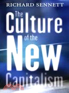 The Culture of the New Capitalism