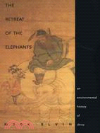 The retreat of the elephants : an environmental history of China /