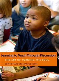 Learning to Teach Through Discussion: The Art of Turning the Soul