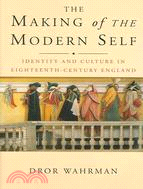 The Making of the Modern Self ─ Identity And Culture in Eighteenth-Century England
