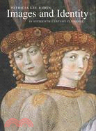 Images and Identity in Fifteenth-century Florence