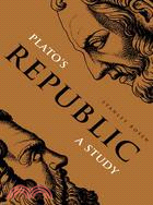 Plato's Republic ─ A Study