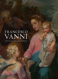 Francesco Vanni ― Art in Late Renaissance Siena