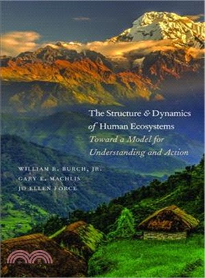 The Structure and Dynamics of Human Ecosystems ─ Toward a Model for Understanding and Action