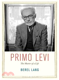 Primo Levi ─ The Matter of a Life