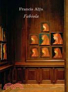 Francis Alys: Fabiola: An Investigation