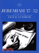 Jeremiah 37-52 ─ A New Translation With Introduction and Commentary