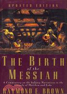 The Birth of the Messiah ─ A Commentary on the Infancy Narratives in the Gospels of Matthew and Luke