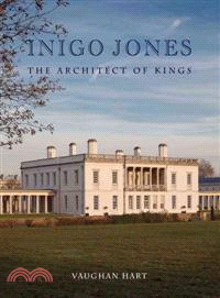 Inigo Jones ─ The Architect of Kings