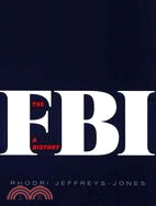 The FBI ─ A History
