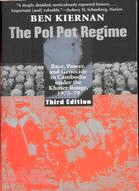 The Pol Pot Regime ─ Race, Power, and Genocide in Cambodia Under the Khmer Rouge, 1975-79