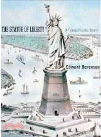 The Statue of Liberty ─ A Transatlantic Story