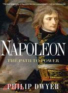 Napoleon ─ The Path to Power