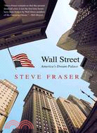 Wall Street ─ America's Dream Palace