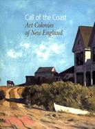 Call of the Coast ─ Art Colonies of New England