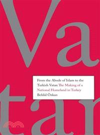 Turkey, Islam, Nationalism, and Modernity ─ A History, 1789-2007