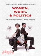 Women, Work, and Power: The Political Economy of Gender Inequality