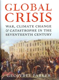 Global Crisis ─ War, Climate Change and Catastrophe in the Seventeenth Century