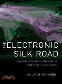 The Electronic Silk Road ─ How the Web Binds the World Together in Commerce