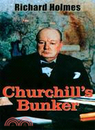 Churchill's Bunker ─ The Cabinet War Rooms and the Culture of Secrecy in Wartime London