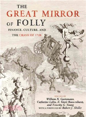 The Great Mirror of Folly ― Finance, Culture, and the Crash of 1720